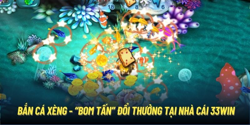 Bắn cá xèng - “Bom tấn” đổi thưởng tại nhà cái ok365