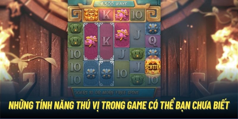 Những tính năng thú vị trong game có thể bạn chưa biết